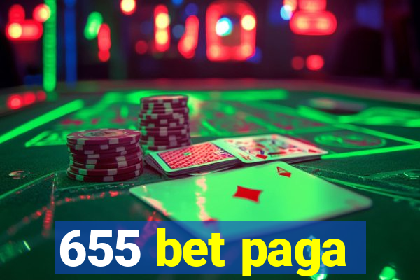 655 bet paga